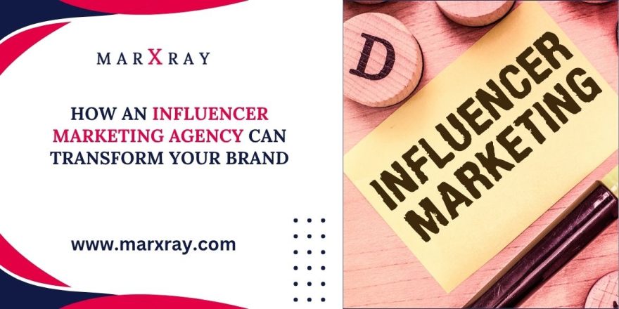 Influencer marketing agency- Marxray
