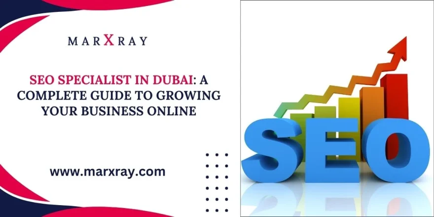 SEO Specialist in Dubai - Marxray